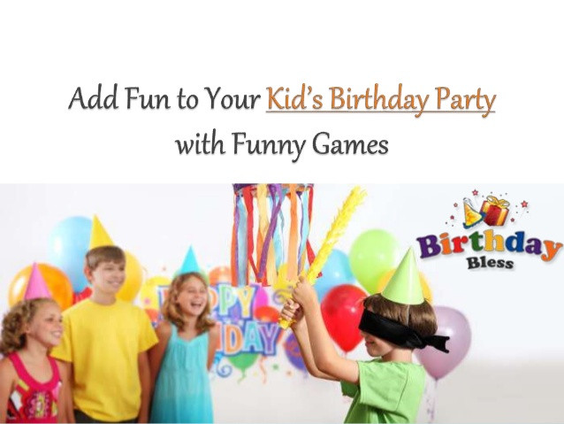 Best ideas about Funny Games For Birthday Party
. Save or Pin Birthday Bless Add Fun to your Kid’s Birthday Party with Now.