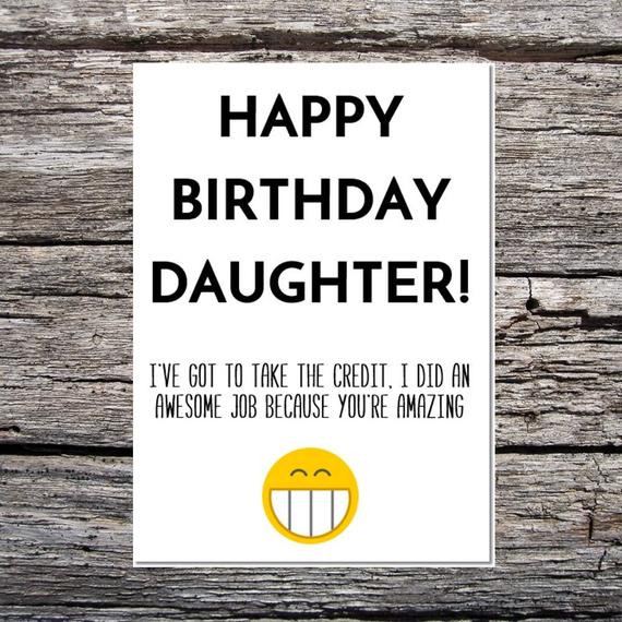 Best ideas about Funny Happy Birthday Dad
. Save or Pin daughter birthday card funny birthday card funny happy Now.