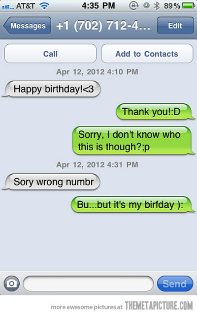 Best ideas about Funny Happy Birthday Text
. Save or Pin Sorry wrong number The Meta Picture Now.