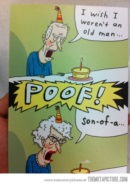 Best ideas about Funny Old Man Birthday
. Save or Pin Birthday wish gone wrong The Meta Picture Now.