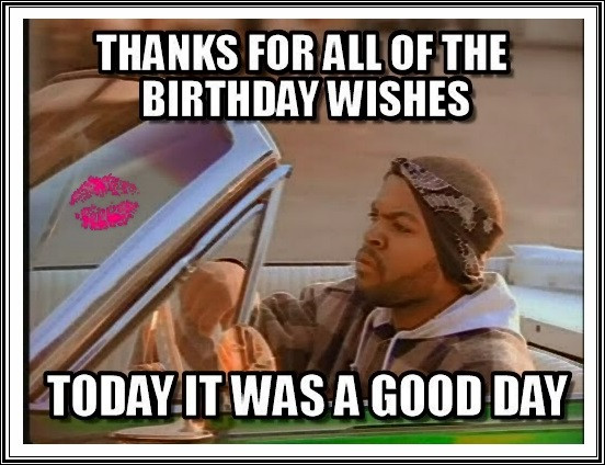 Best ideas about Funny Thank You For Birthday Wishes
. Save or Pin Funny Birthday Thank You Meme Quotes Now.