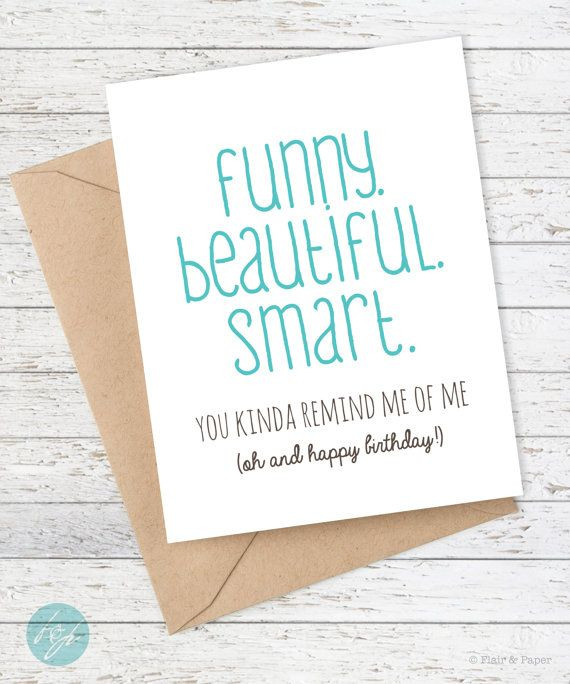 Best ideas about Funny Things To Write On A Birthday Card
. Save or Pin Funny things to write in my sister s birthday card Now.