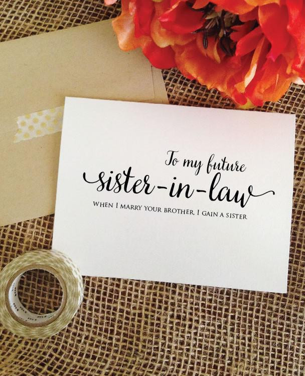 Best ideas about Future Sister In Law Gift Ideas
. Save or Pin To my future sister in law when I marry your brother I Now.
