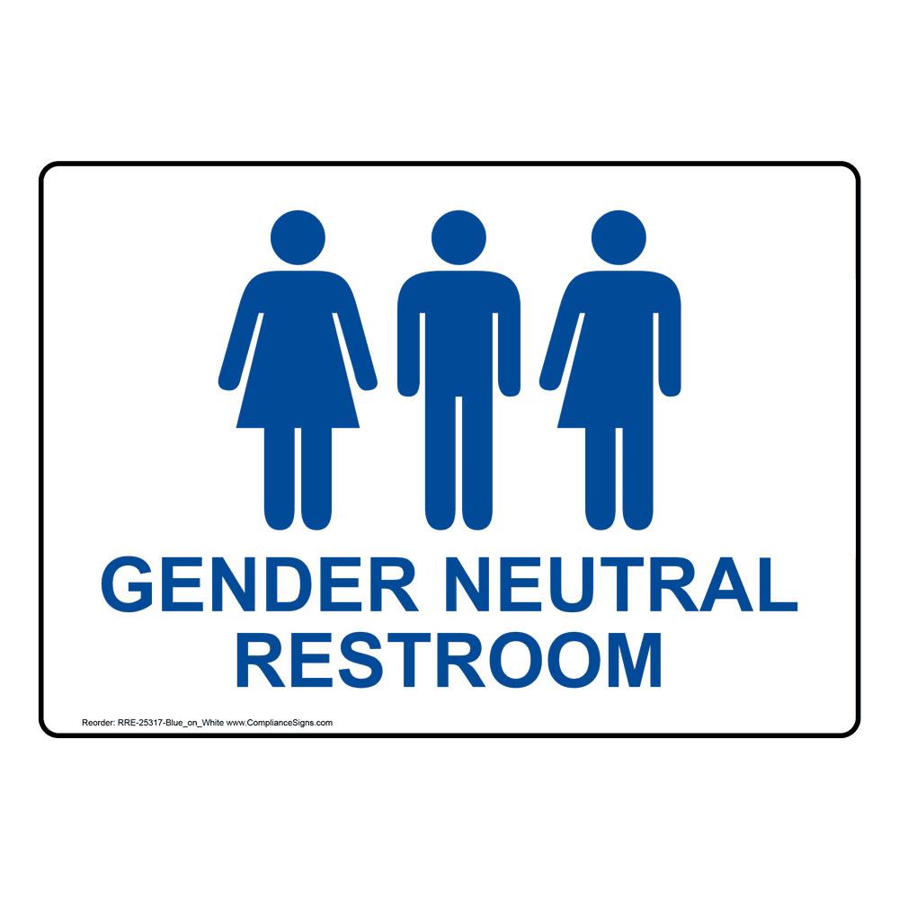 Best ideas about Gender Neutral Bathroom Signs
. Save or Pin Gender Neutral Restroom Sign RRE BLUonWHT Restrooms Now.