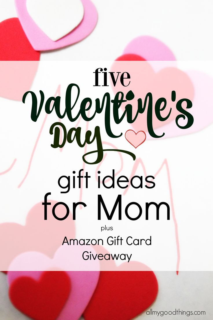 Best ideas about Gift Card Ideas For Mom
. Save or Pin Five Valentine s Day Gift Ideas for Mom and Amazon Gift Now.