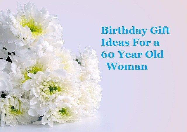 Best ideas about Gift Ideas For 22 Year Old Female
. Save or Pin Birthday Gift Ideas for a 60 Year Old Woman Goody Now.