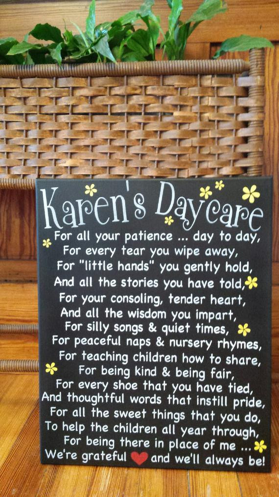 Best ideas about Gift Ideas For Daycare Providers
. Save or Pin DAYCARE PROVIDER s heartfelt handpainted sign to show her Now.
