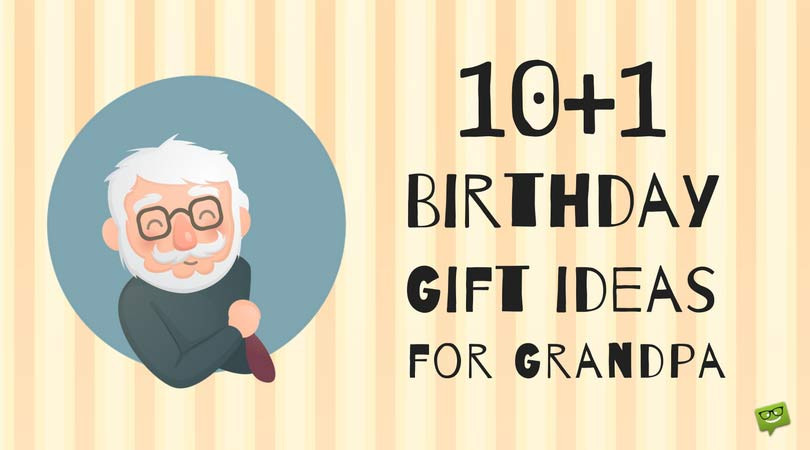 Best ideas about Gift Ideas For Grandfathers
. Save or Pin 10 1 Timeless Birthday Gift Ideas for Grandpa Now.