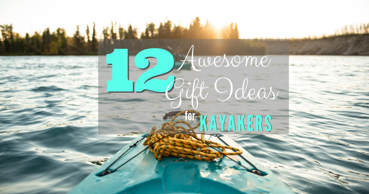 Best ideas about Gift Ideas For Kayakers
. Save or Pin 12 Awesome Gift Ideas for Avid Kayakers – Wandering Wheatleys Now.