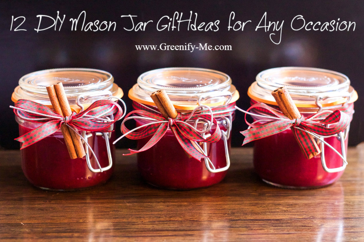 Best ideas about Gift Ideas For Me
. Save or Pin 12 DIY Mason Jar Gift Ideas for Any Occasion Greenify Me Now.