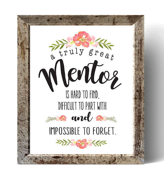 Best ideas about Gift Ideas For Mentors
. Save or Pin A Great Mentor is Hard to Find Printable Mentor Gift Now.