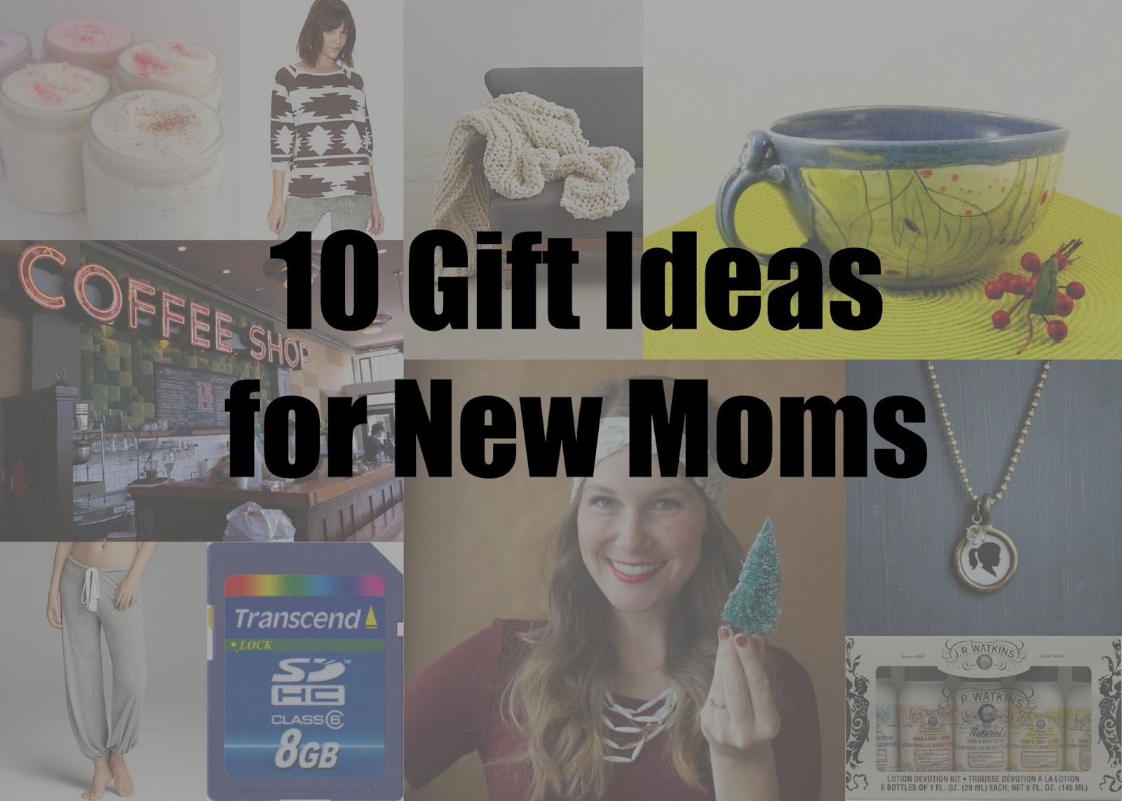 Best ideas about Gift Ideas For New Moms
. Save or Pin Framing Cali 10 Gift Ideas for the New Mom Now.