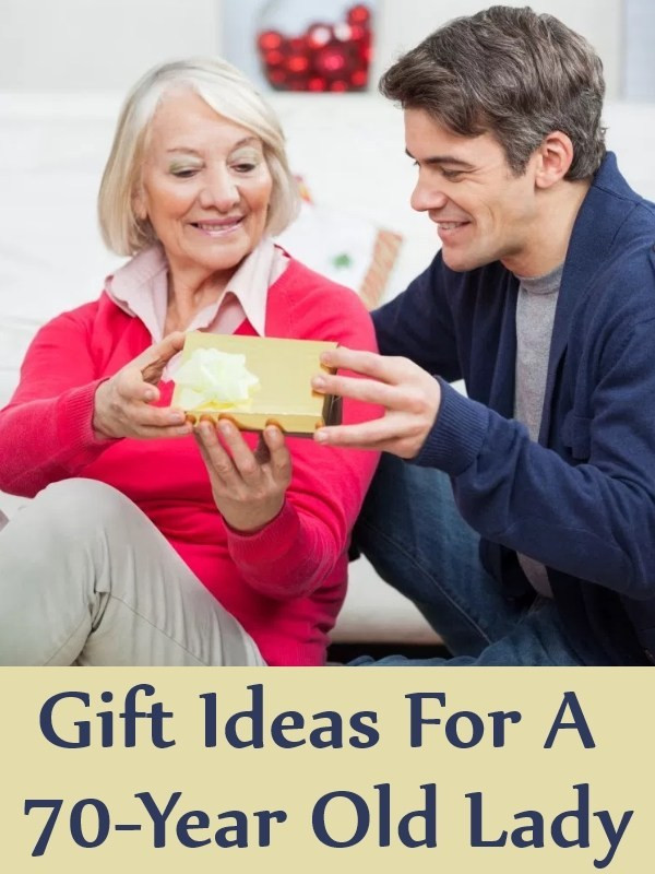 Best ideas about Gift Ideas For Old Ladies
. Save or Pin Gift Ideas For A 70 Year Old Lady How To Choose Perfect Now.