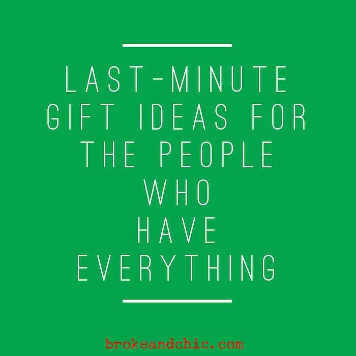 Best ideas about Gift Ideas For People Who Have Everything
. Save or Pin Last Minute Gift Ideas for the People Who Have Everything Now.