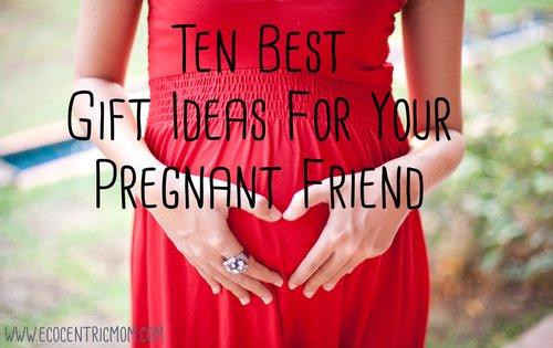 Best ideas about Gift Ideas For Pregnant Daughter
. Save or Pin 10 Best Gift Ideas for Your Pregnant Friend Now.