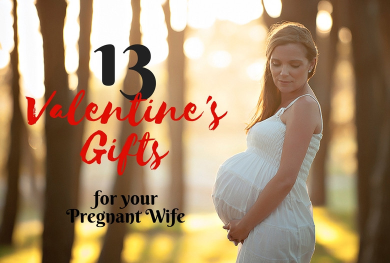 Best ideas about Gift Ideas For Pregnant Wife
. Save or Pin 13 Valentine’s Gifts for your Pregnant Wife Now.