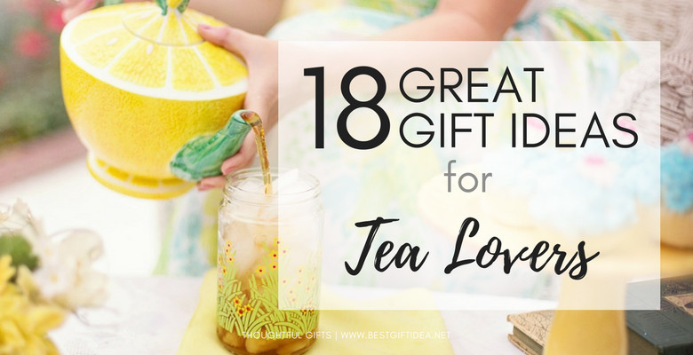 Best ideas about Gift Ideas For Tea Lovers
. Save or Pin Best Gift Idea Tea Lovers Gifts 18 Awesome Ideas To Now.
