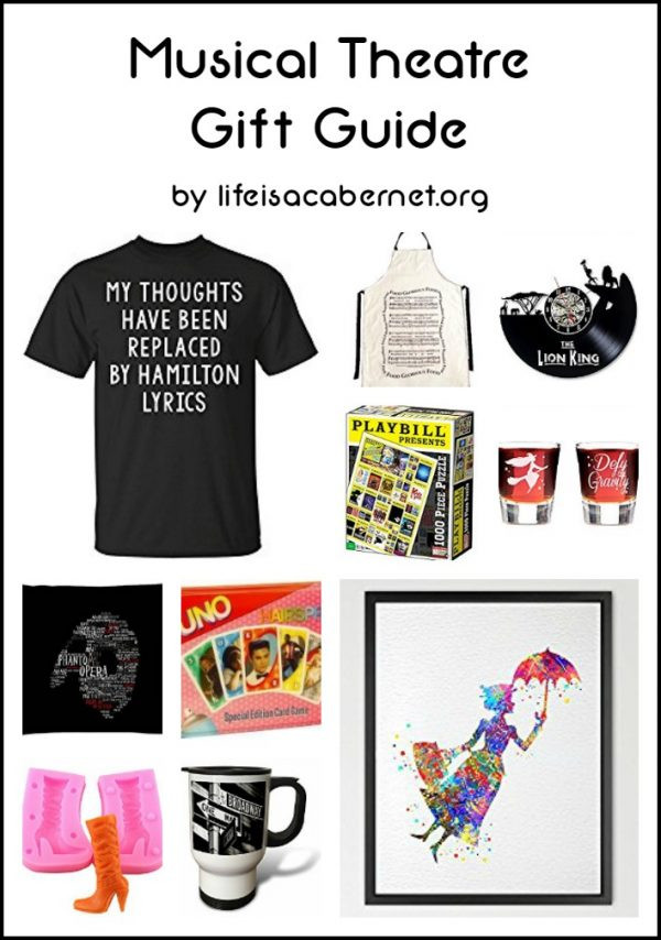 Best ideas about Gift Ideas For Theatre Lovers
. Save or Pin Musical Theatre Gift Guide Life Is A Cabernet Now.