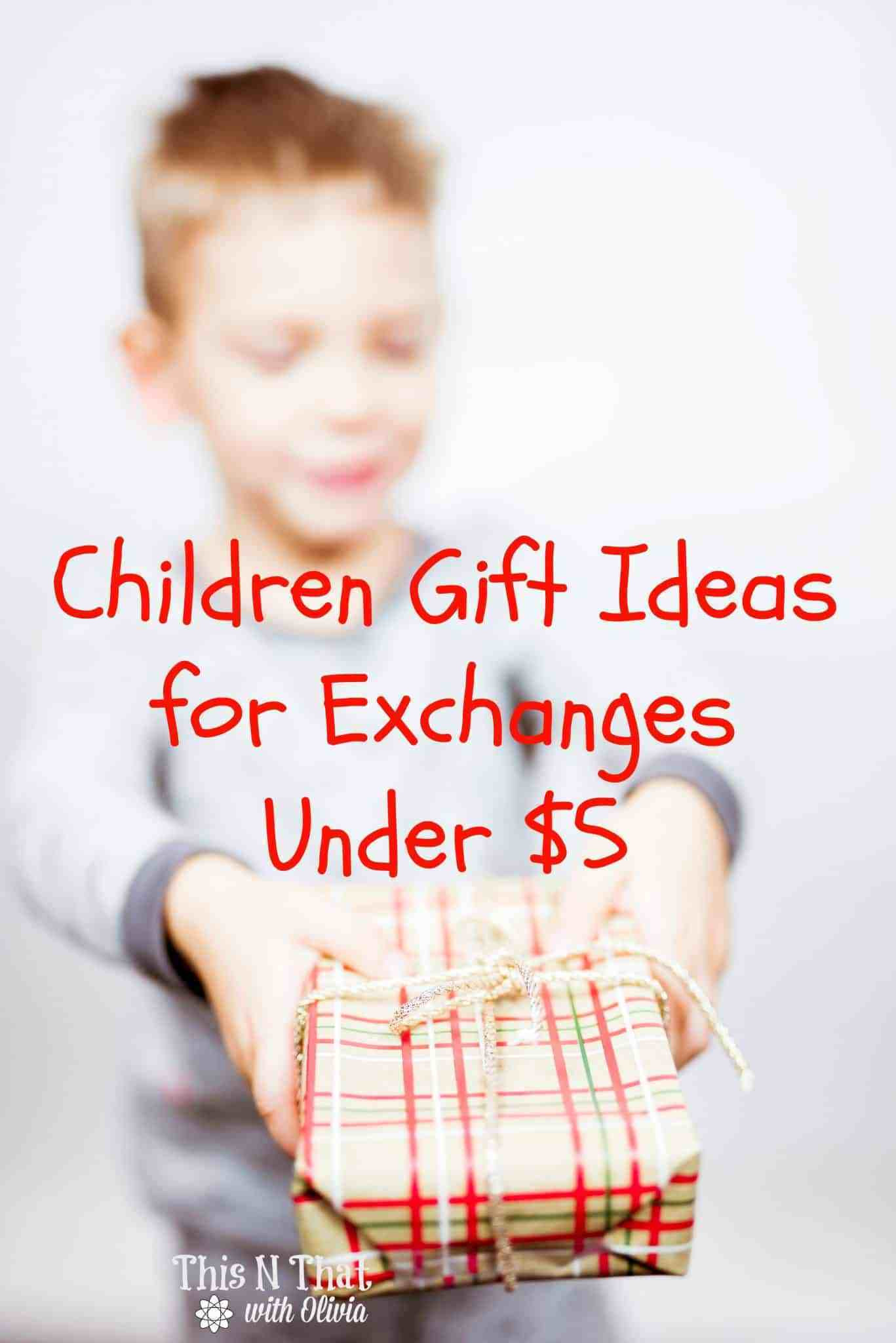 Best ideas about Gift Ideas Under $5
. Save or Pin Children s Gift Exchange Ideas Gift Exchange Children Now.