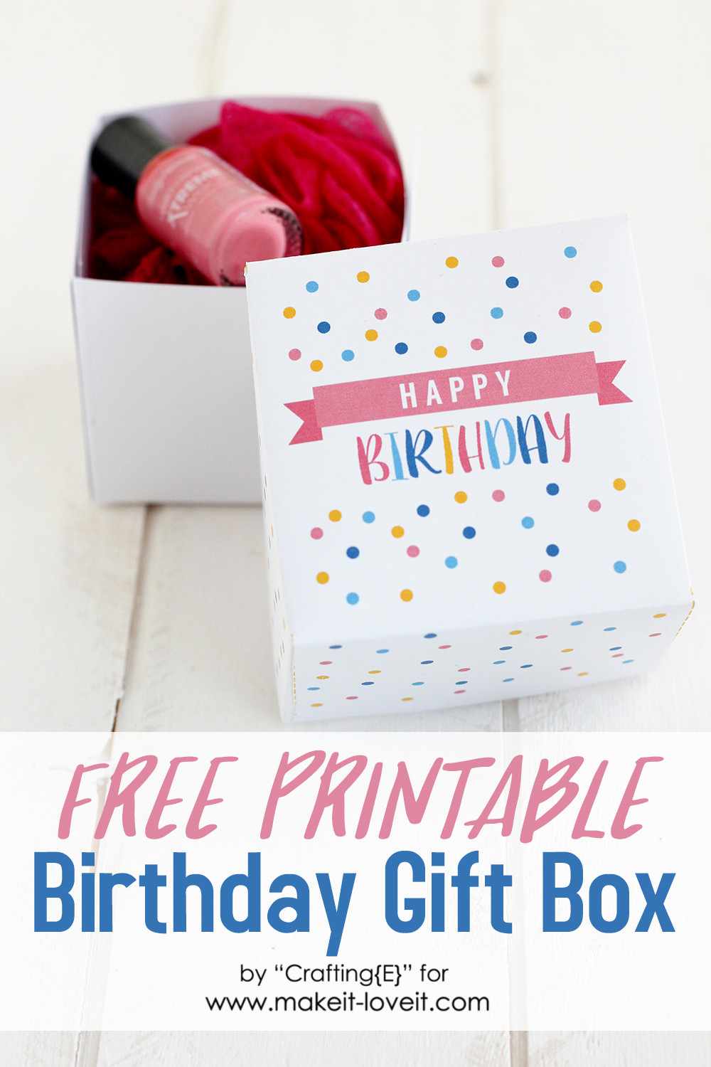 Best ideas about Gifts For Mom's Birthday
. Save or Pin Free Printable Birthday Box Gift quick and simple Now.