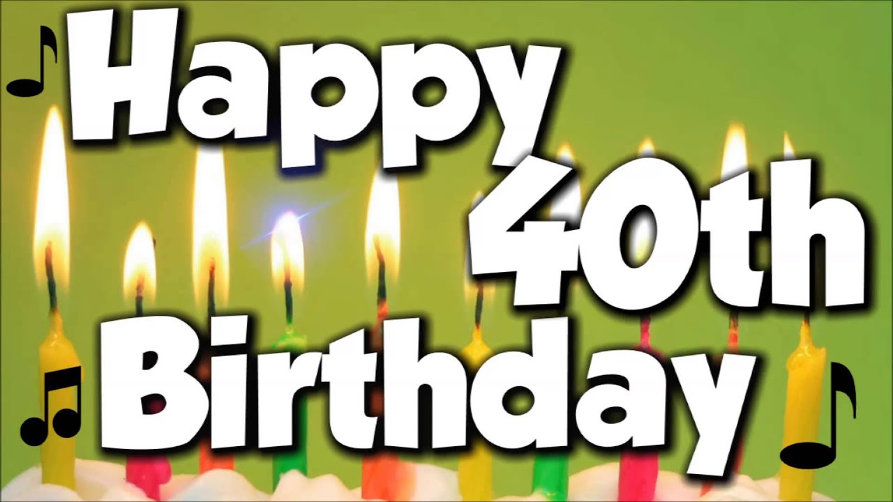 Best ideas about Happy 40th Birthday Funny
. Save or Pin Happy 40th Birthday Happy Birthday To You Song Now.