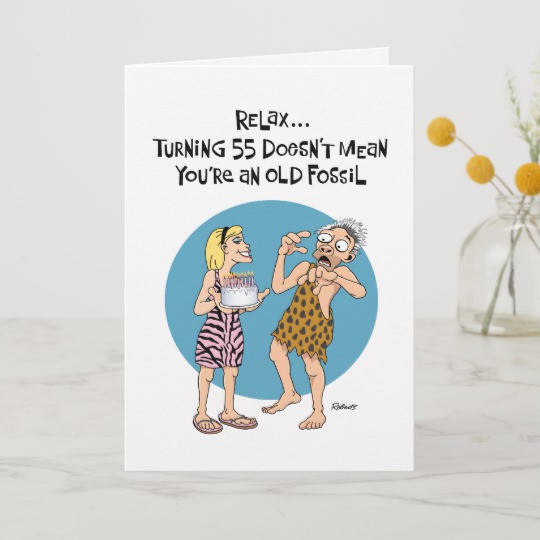 Best ideas about Happy 55th Birthday Funny
. Save or Pin Funny 55th Birthday Card Now.