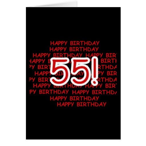Best ideas about Happy 55th Birthday Funny
. Save or Pin Happy 55th Birthday Greeting Card Now.