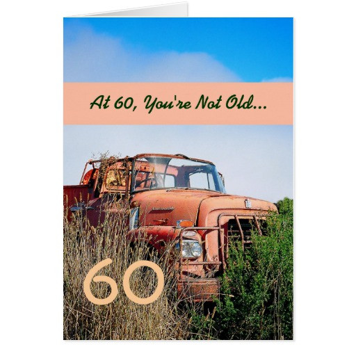 Best ideas about Happy 60th Birthday Funny
. Save or Pin FUNNY Happy 60th Birthday Vintage Orange Truck Card Now.