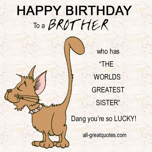 Best ideas about Happy Birthday Brother Images Funny
. Save or Pin Happy Birthday To A Brother s and Now.