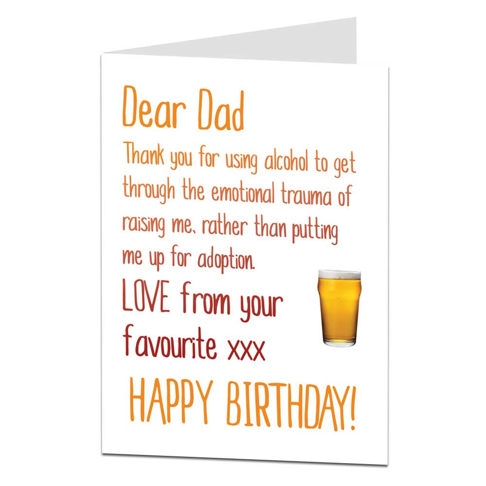 Best ideas about Happy Birthday Dad Card
. Save or Pin Happy Birthday Dad Card Alcohol Instead of Adoption Now.