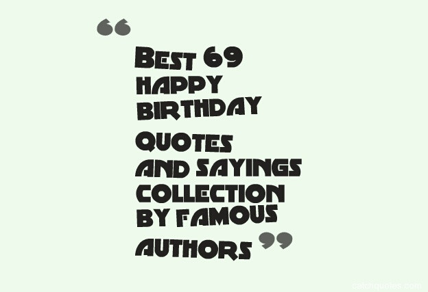 Best ideas about Happy Birthday Famous Quotes
. Save or Pin Birthday Quotes From Famous Authors QuotesGram Now.