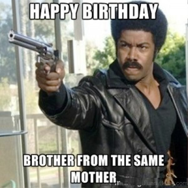 Best ideas about Happy Birthday Funny Brother
. Save or Pin 48 Amazing Birthday Memes Now.