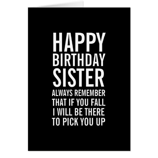 Best ideas about Happy Birthday Funny Sister
. Save or Pin If You Fall Sister Funny Happy Birthday Card Now.
