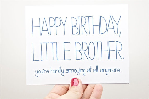 Best ideas about Happy Birthday Lil Brother Funny
. Save or Pin 1000 images about birthdayquotes on Pinterest Now.