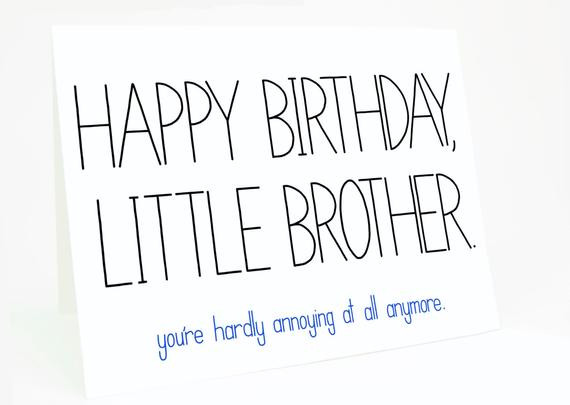 Best ideas about Happy Birthday Lil Brother Funny
. Save or Pin Funny Birthday Card Little Brother You re by CheekyKumquat Now.