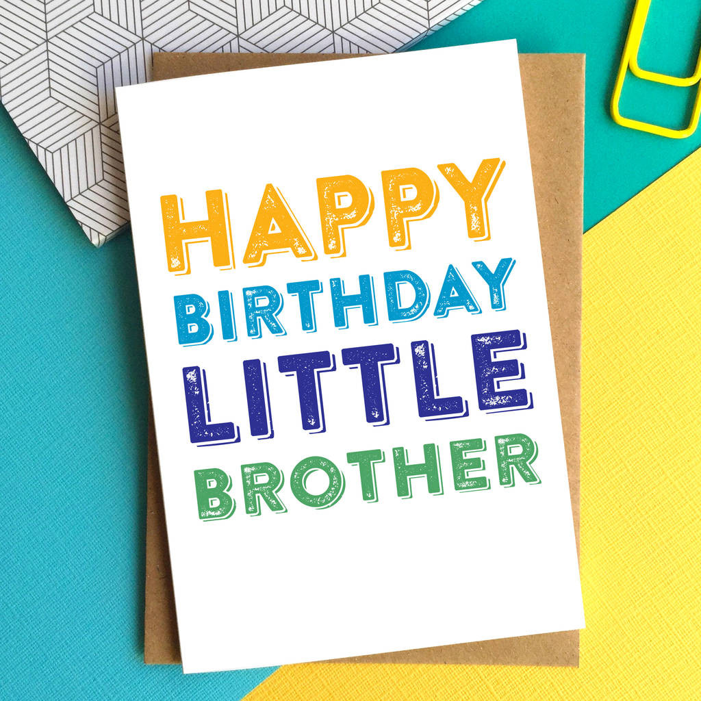 Best ideas about Happy Birthday Lil Brother Funny
. Save or Pin happy birthday little brother greetings card by do you Now.