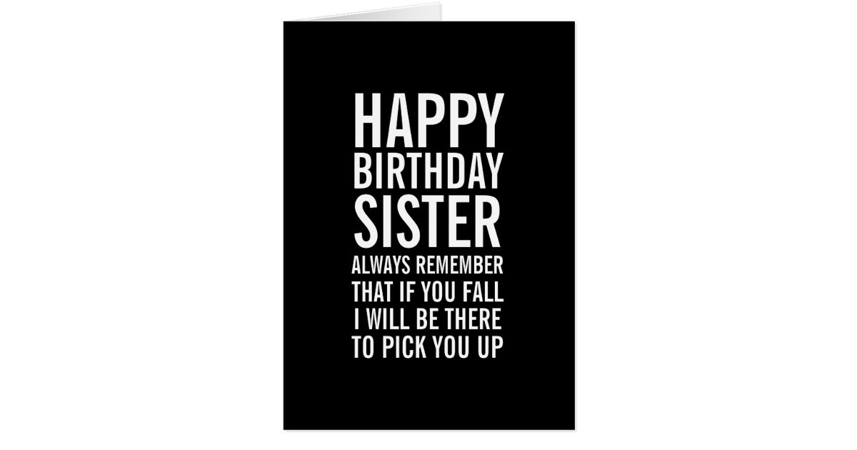 Best ideas about Happy Birthday Little Sister Funny
. Save or Pin If You Fall Sister Funny Happy Birthday Card Now.