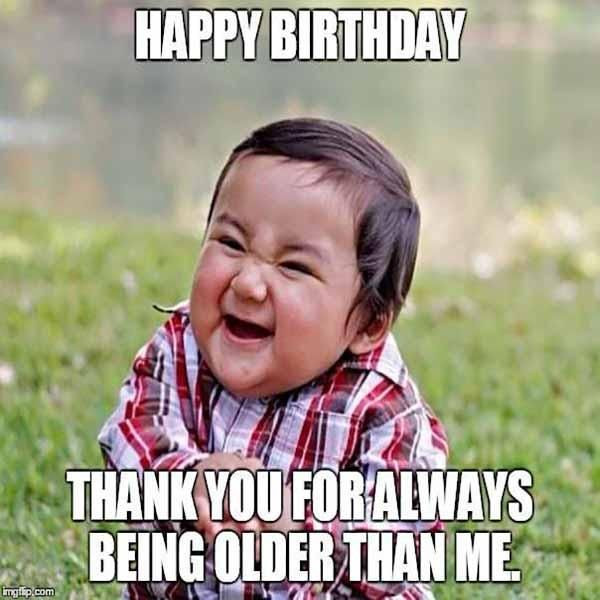 Best ideas about Happy Birthday Meme Funny For Her
. Save or Pin Happy Birthday Sister Meme and Funny Now.