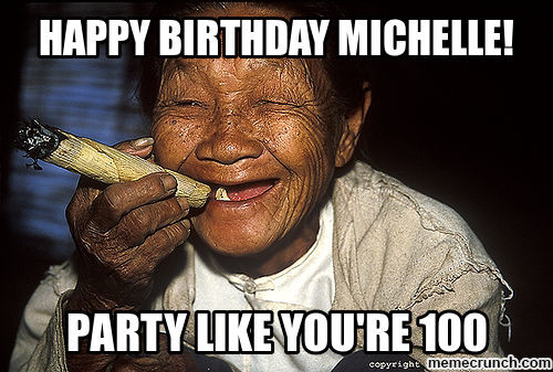Best ideas about Happy Birthday Michelle Funny
. Save or Pin happy birthday michelle Now.