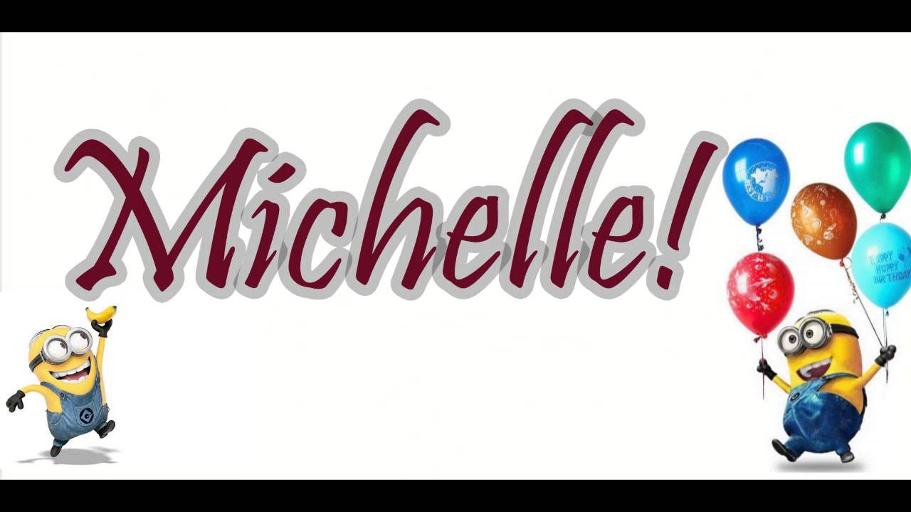 Best ideas about Happy Birthday Michelle Funny
. Save or Pin Happy Birthday MICHELLE From Minions Now.