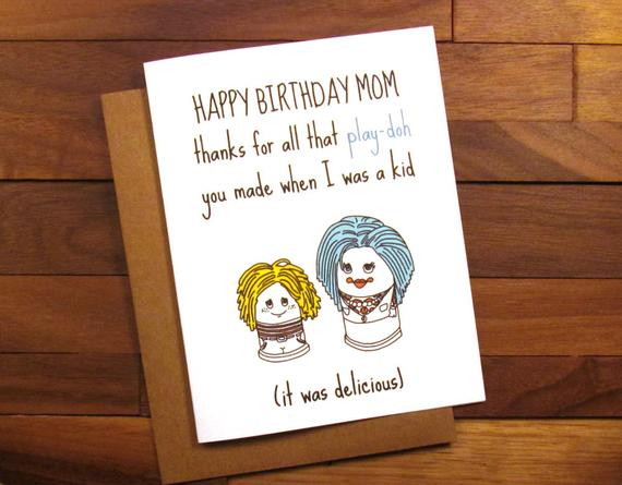 Best ideas about Happy Birthday Mom Funny
. Save or Pin Funny Birthday Card for Mother Funny Play Doh Card Funny Now.