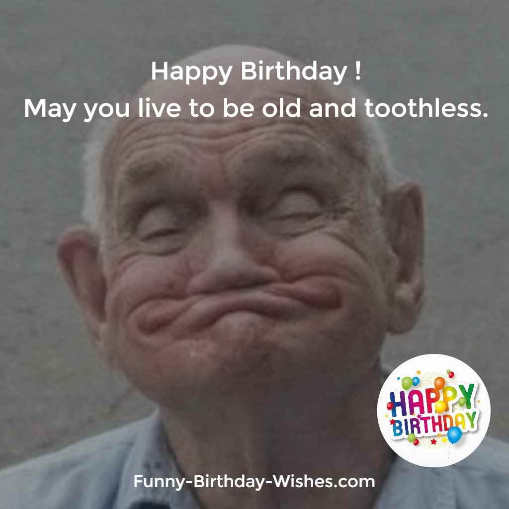 Best ideas about Happy Birthday Old Man Funny Pictures
. Save or Pin 100 Funny Birthday Wishes Quotes Meme & Now.