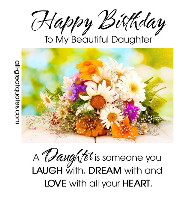 Best ideas about Happy Birthday To My Beautiful Daughter Quotes
. Save or Pin Happy Birthday My Beautiful Daughter Quotes QuotesGram Now.