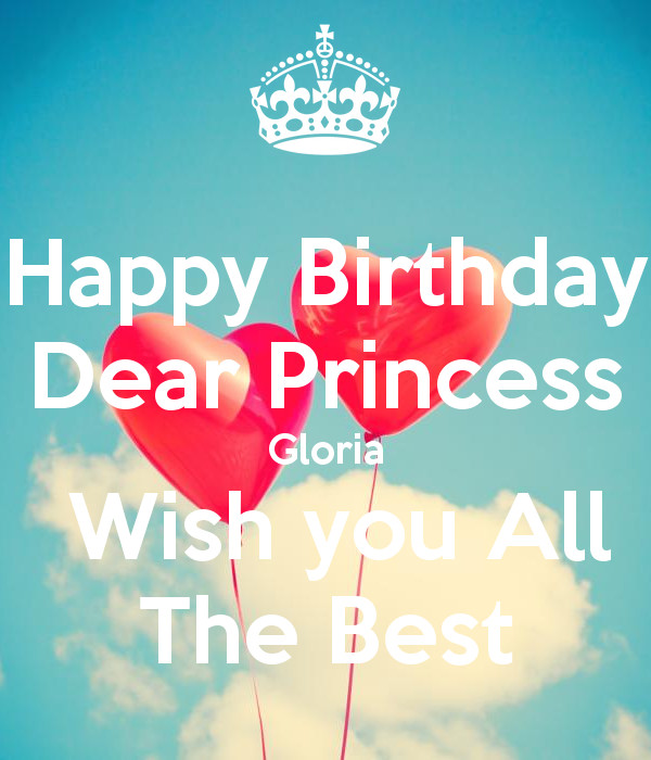 Best ideas about Happy Birthday Wish You All The Best
. Save or Pin Happy Birthday Dear Princess Gloria Wish you All The Best Now.