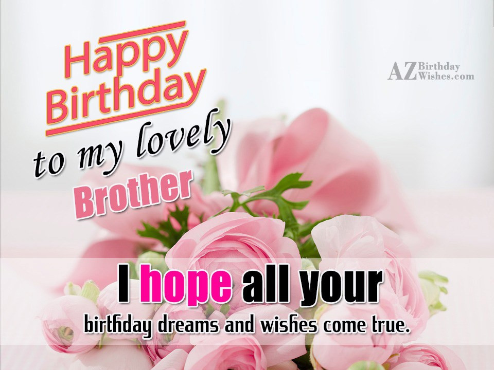 Best ideas about Happy Birthday Wishes To My Brother
. Save or Pin Birthday Wishes For Brother Page 2 Now.