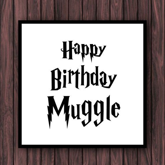 Best ideas about Harry Potter Birthday Wishes
. Save or Pin Harry Potter Muggle Birthday Greeting Card by Now.