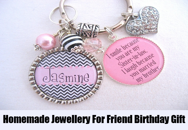 Best ideas about Homemade Birthday Gifts For Friends
. Save or Pin 6 Homemade Best Friend Birthday Gifts Now.