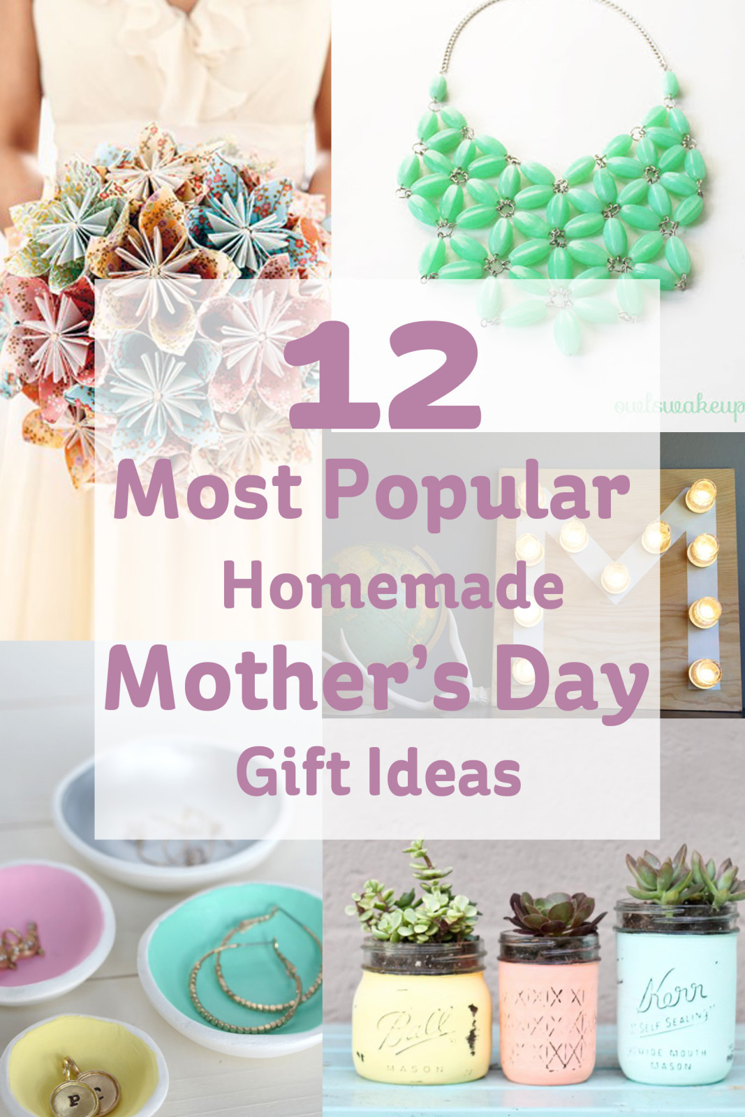 Best ideas about Homemade Mother Day Gift Ideas
. Save or Pin 12 Most Popular Homemade Mother s Day Gift Ideas Now.