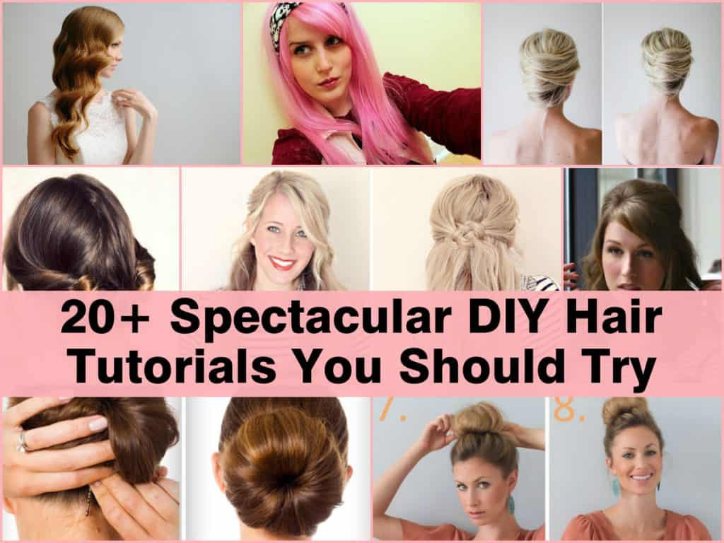 Best ideas about How To DIY Your Hair
. Save or Pin 20 Spectacular DIY Hair Tutorials You Should Try Now.