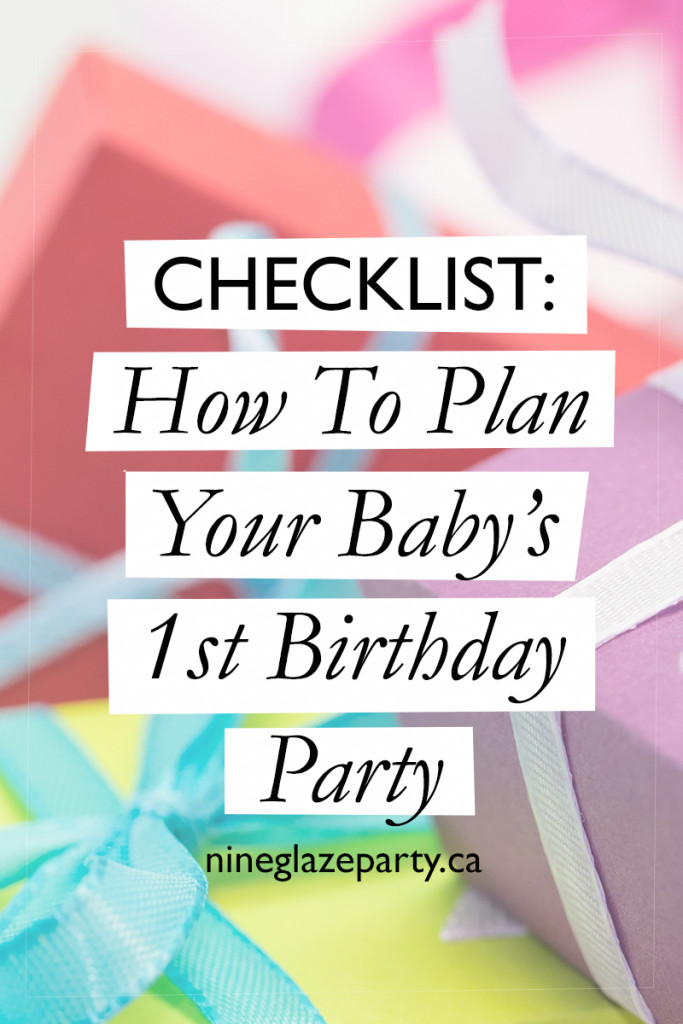 Best ideas about How To Plan A Birthday Party
. Save or Pin Checklist How To Plan Your Baby s 1st Birthday Party Now.